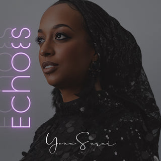 YANA SARAI - ECHOES (MP3)