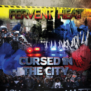 FERVENT HEAT - CURSED IN THE CITY (CD)
