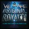 ORIGINAL ROYALTY - A LIGHT THAT SHINETH IN A DARK PLACE (CD)