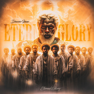 DEACON ISAAC - ETERNAL GLORY (MP3)