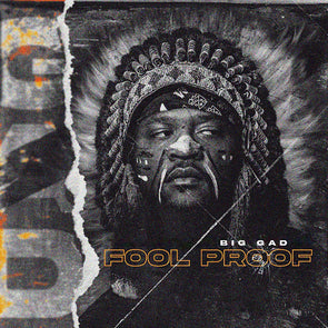 BIG GAD - FOOL PROOF (MP3)